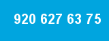 920 627 63 75